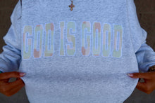 Load image into Gallery viewer, God Is Good Quilted Pastel Embroidered Sweatshirt
