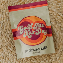 Load image into Gallery viewer, Good Ass Hair Day Dry Shampoo Refill
